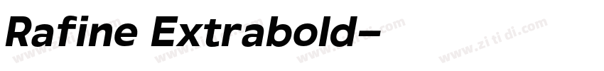 Rafine Extrabold字体转换